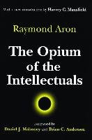 Opium of the Intellectuals Aron Raymond