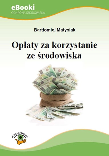 Opłaty za korzystanie ze środowiska Matysiak Bartłomiej