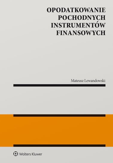 Opodatkowanie pochodnych instrumentów finansowych Lewandowski Mateusz