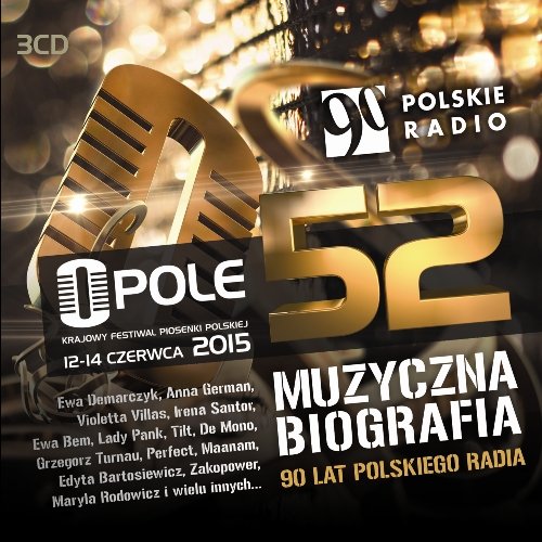 Opole 52: Muzyczna biografia - 90 lat Polskiego Radia Various Artists
