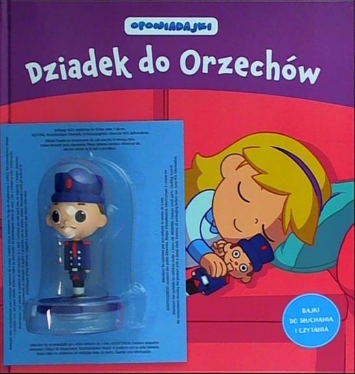 Opowiadajki Kolekcja. Dziadek do orzechów Hachette Polska Sp. z o.o.