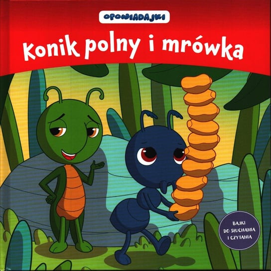 Opowiadajki Kolekcja. Konik polny i mrówka Hachette Polska Sp. z o.o.