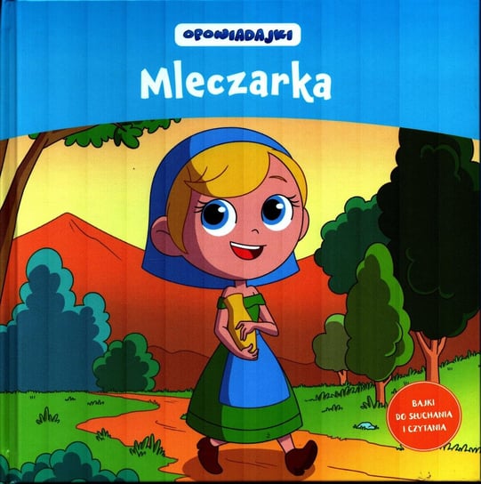 Opowiadajki Kolekcja. Mleczarka Hachette Polska Sp. z o.o.