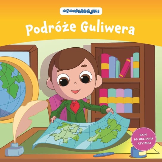 Opowiadajki Kolekcja Podróże Guliwera Hachette Polska Sp. z o.o.