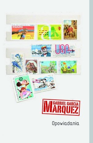 Opowiadania Marquez Gabriel Garcia