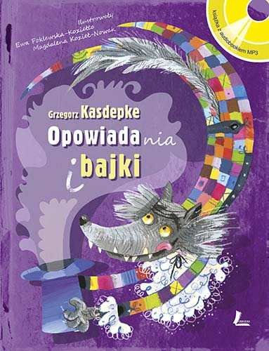 Opowiadania i bajki + CD Kasdepke Grzegorz