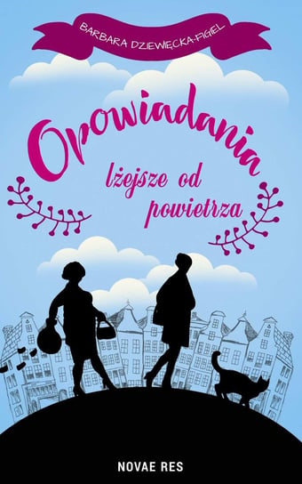 Opowiadania lżejsze od powietrza - ebook mobi Dziewięcka-Figiel Barbara