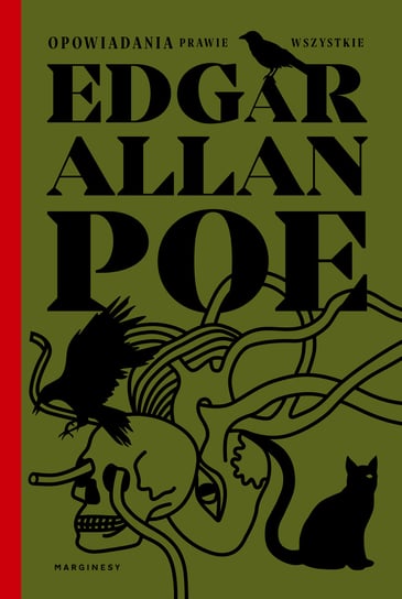 Opowiadania prawie wszystkie Poe Edgar Allan