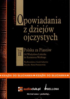 Opowiadania z dziejów ojczystych. Tom II Gebert Gizela, Gebert Bronisław