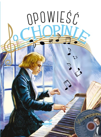 Opowieść o Chopinie + CD Zdrok Przemysław