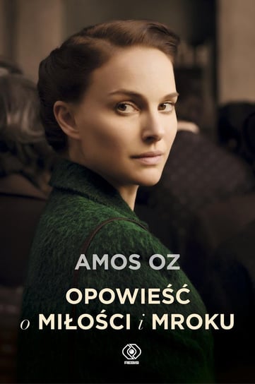 Opowieść o miłości i mroku Oz Amos