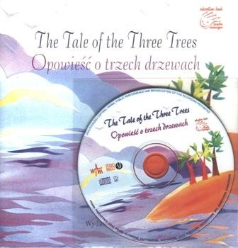 Opowieść o trzech drzewach Kopocz Elżbieta