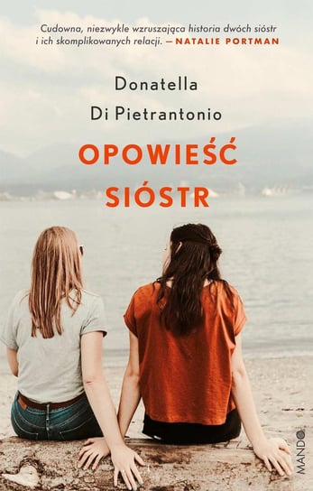 Opowieść sióstr Donatella di Pietrantonio