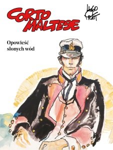 Opowieść słonych wód. Corto Maltese. Tom 1 Pratt Hugo