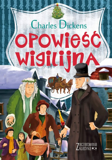 Opowieść wigilijna Dickens Charles
