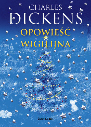 Opowieść wigilijna Dickens Charles