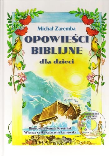 Opowieści biblijne dla dzieci Zaremba Michał