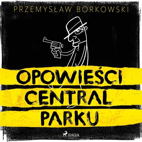 Opowieści Central Parku Borkowski Przemysław