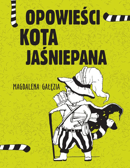 Opowieści Kota Jaśniepana Gałęzia Magdalena