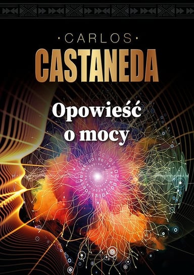 Opowieści o mocy Castaneda Carlos