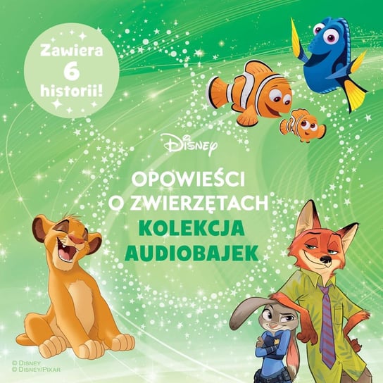 Opowieści o zwierzętach Disneya. Kolekcja audiobajek Opracowanie zbiorowe