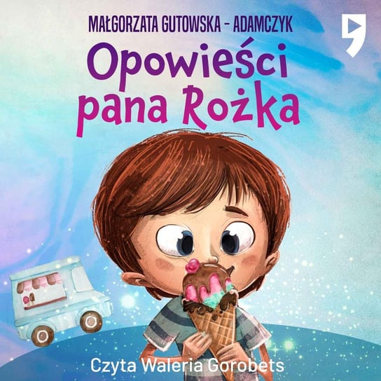 Opowieści pana Rożka Gutowska-Adamczyk Małgorzata