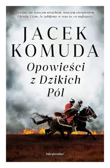 Opowieści z Dzikich Pól Komuda Jacek