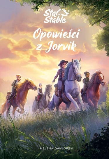 Opowieści z Jorvik. Star Stable - ebook mobi Helena Dahlgren