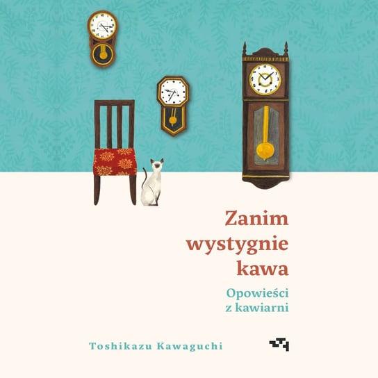 Opowieści z kawiarni. Zanim wystygnie kawa. Tom 2 - audiobook Kawaguchi Toshikazu