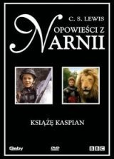 Opowieści z Narnii: Książe Kaspian Kirby Alex