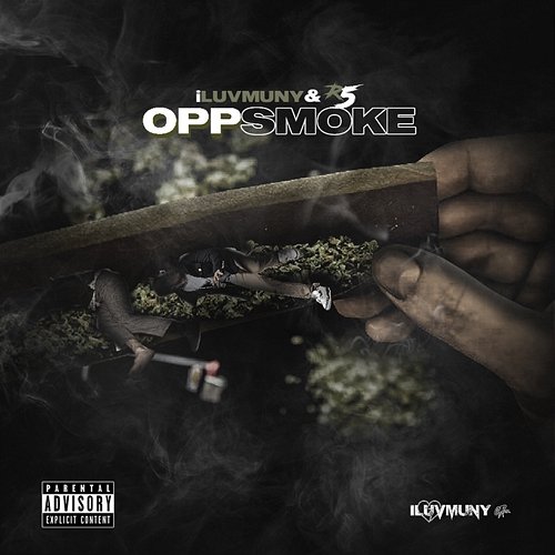 Opp Smoke iLuvMuny & R5
