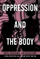 Oppression and the Body Caldwell Christine