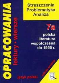 Opracowania 7a. Polska literatura współczesna do 1956 r. Stopka Dorota
