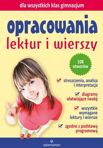 Opracowania lektur i wierszy Opracowanie zbiorowe