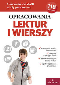 Opracowania lektur i wierszy dla klas 6-8 szkoły podstawowej Opracowanie zbiorowe