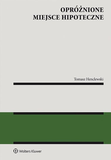 Opróżnione miejsce hipoteczne Tomasz Henclewski