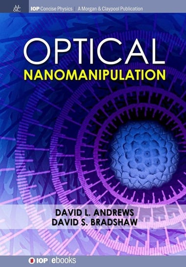 Optical Nanomanipulation Andrews David L