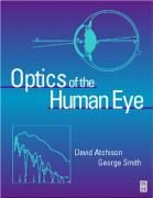 Optics of the Human Eye Smith George, Atchison-Jones David