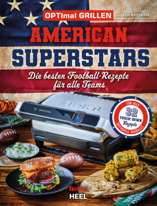 OPTImal Grillen - American Superstars Heel Verlag