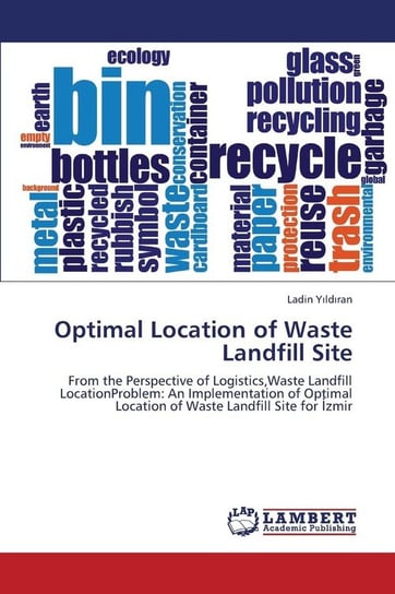 Optimal Location of Waste Landfill Site Y. LD Ran Ladin