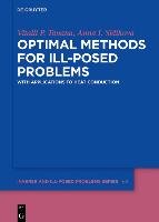 Optimal Methods for Ill-Posed Problems Tanana Vitalii P., Sidikova Anna I.