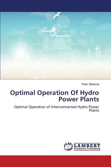 Optimal Operation Of Hydro Power Plants Sharma Ram
