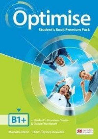 Optimise B1+ Student's Book Premium Pack Mann Malcolm, Taylore-Knowles Steve