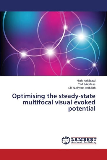 Optimising the Steady-State Multifocal Visual Evoked Potential Aldahlawi Nada