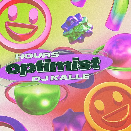 Optimist HOURS, DJ Kalle