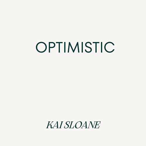 Optimistic Kai Sloane