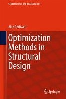 Optimization Methods in Structural Design Rothwell Alan