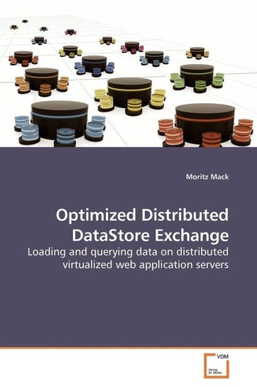 Optimized Distributed DataStore Exchange Mack Moritz