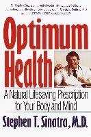 Optimum Health Sinatra Stephen T.