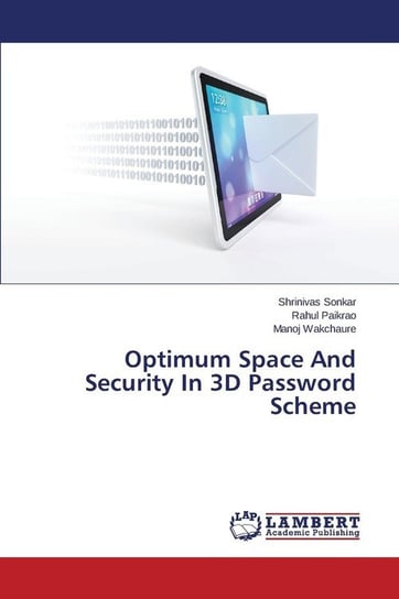Optimum Space And Security In 3D Password Scheme Sonkar Shrinivas